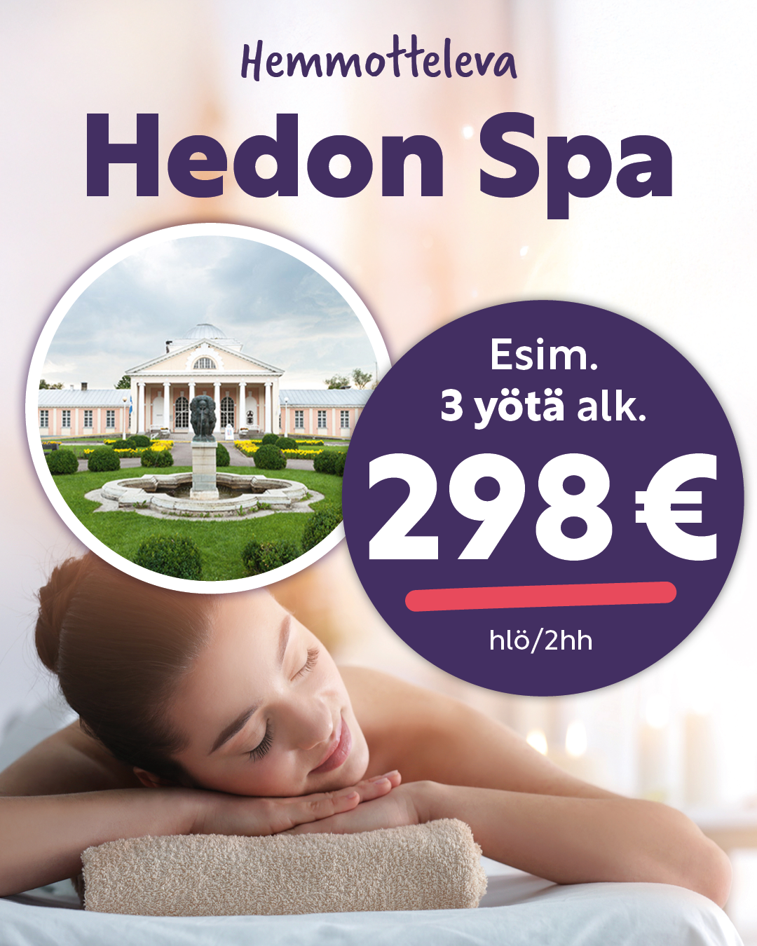 Hedon Spa tarjous, 3 yötä alk. 298 €/hlö/2hh